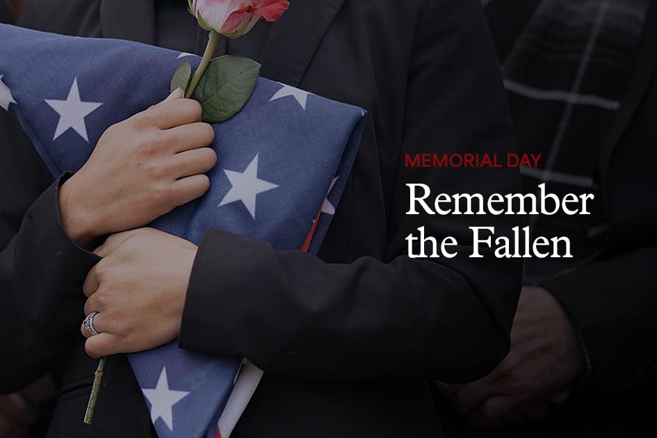 Memorial Day - Remember the Fallen